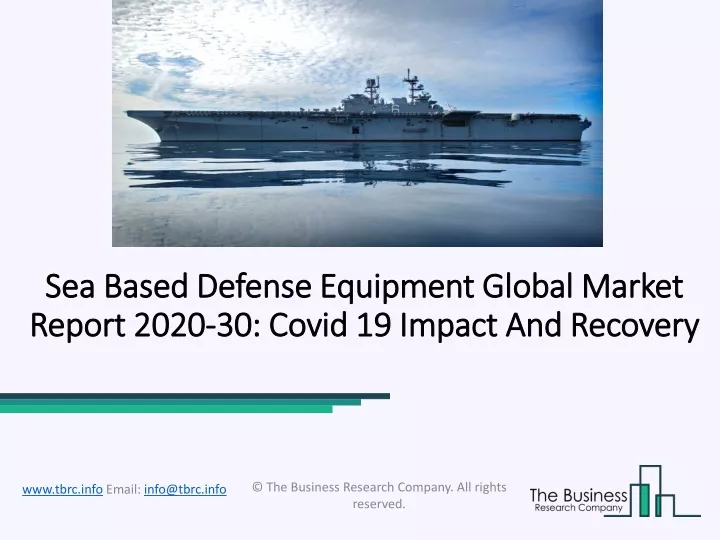sea based defense equipment global market report 2020 30 covid 19 impact and recovery