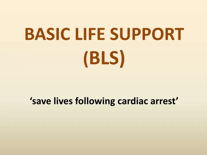 basic life support bls save lives following cardiac arrest