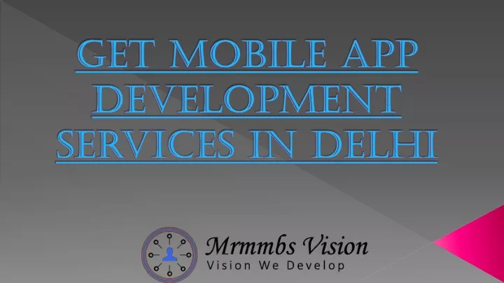 get mobile app development services in delhi