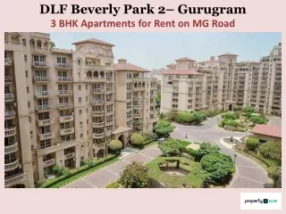 DLF Beverly Park 2 for Rent on MG Road Gurugram | 3 BHK Apartments for Rent on MG Road Gurugram