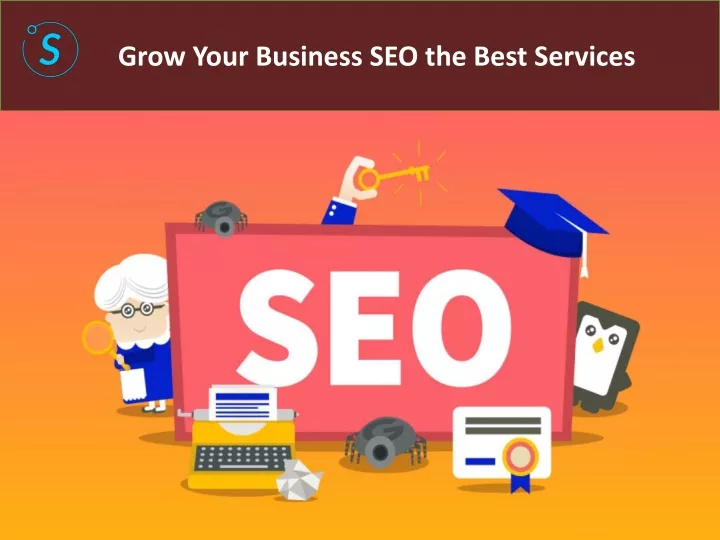 grow your business seo t he best services