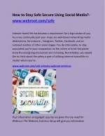 How to Stay Safe Secure Using Social Media?- www.webroot.com/safe - slide 1