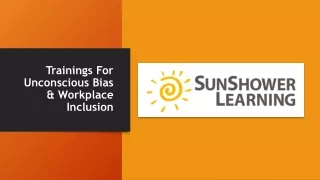 Trainings For Unconscious Bias & Workplace Inclusion