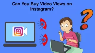 Can You Buy Video Views on Instagram?