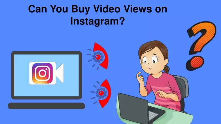 can you buy video views on instagram