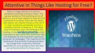 attentive in things like hosting for free