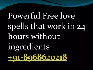 Powerful Free Love Spells That Work in 24 Hours Without Ingredients