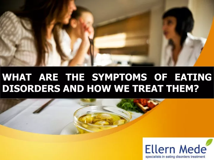 what are the symptoms of eating disorders