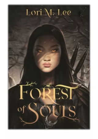 [PDF] Free Download Forest of Souls By Lori M. Lee