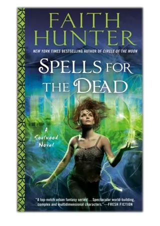 [PDF] Free Download Spells for the Dead By Faith Hunter