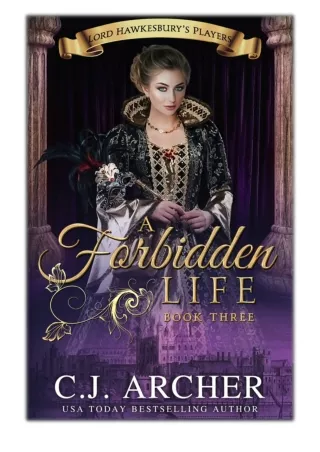 [PDF] Free Download A Forbidden Life By C.J. Archer