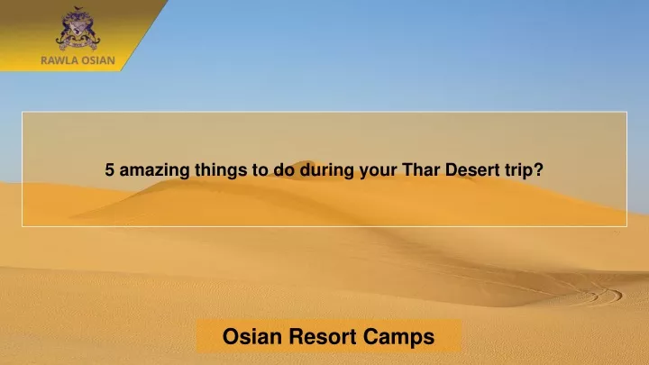 5 amazing things to do during your thar desert trip