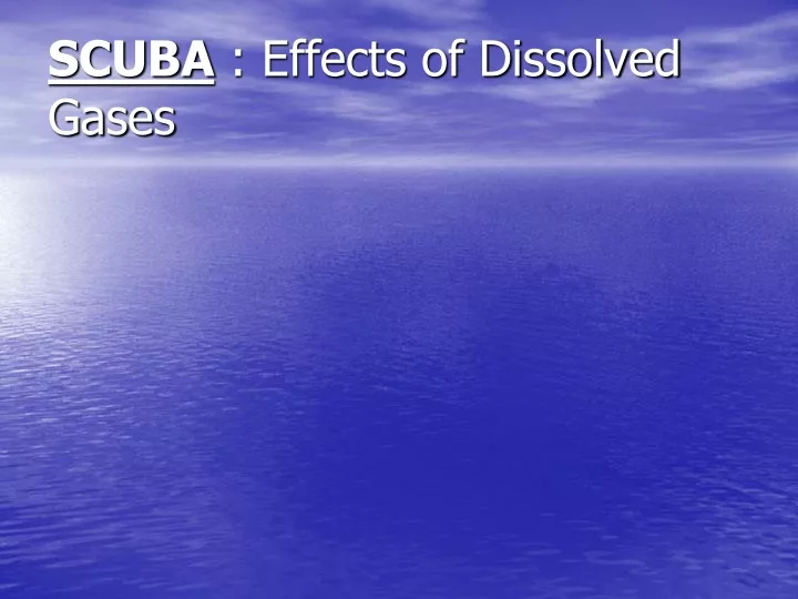 scuba effects of dissolved gases