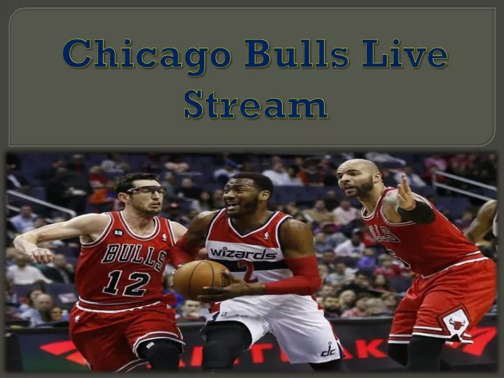 chicago bulls live stream