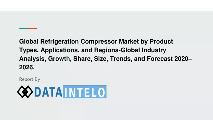 global refrigeration compressor market by product
