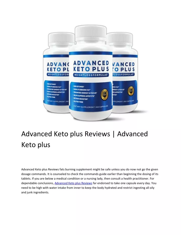 advanced keto plus reviews advanced keto plus