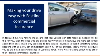 Making your drive easy with Fastline commercial insurance