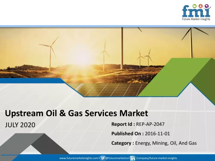 upstream oil gas services market july 2020