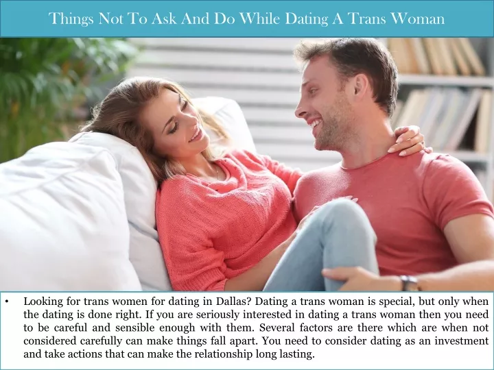things not to ask and do while dating a trans woman