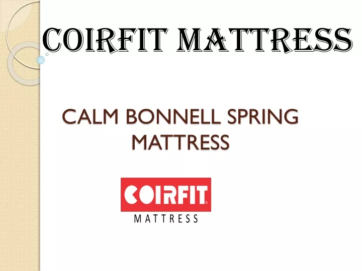 calm bonnell spring mattress