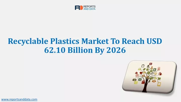 recyclable plastics market to reach