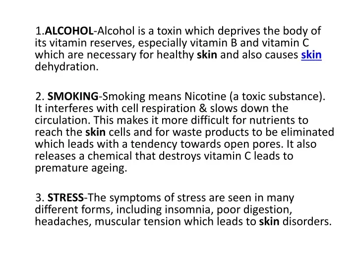 1 alcohol alcohol is a toxin which deprives