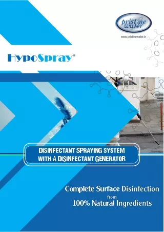 HypoSpray Disinfectant Generation and Spraying Systems