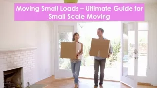 Ultimate Guide for Small Scale Moving