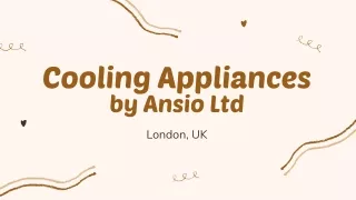 Cooling Appliances by Ansio