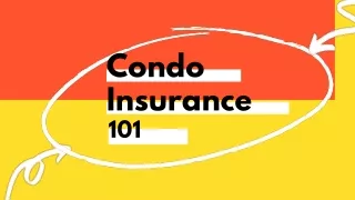 Condo Insurance (HO6) 101