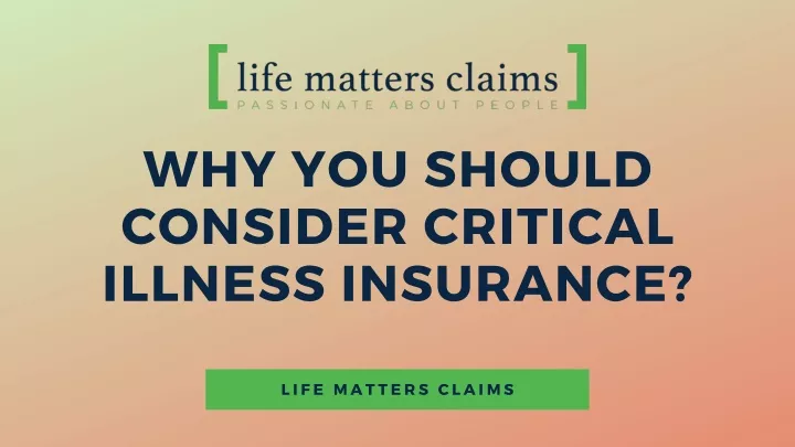 why you should consider critical illness insurance
