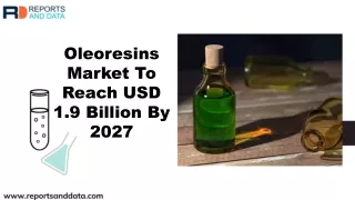 oleoresins market to reach usd 1 9 billion by 2027
