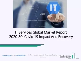 IT Services Market Industry Trends And Emerging Opportunities Till 2030