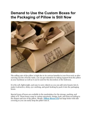 demand to use the custom boxes for the packaging