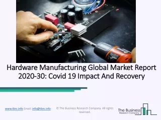 hardware manufacturing global market report 2020 30 covid 19 impact and recovery