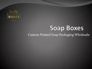 soap boxes