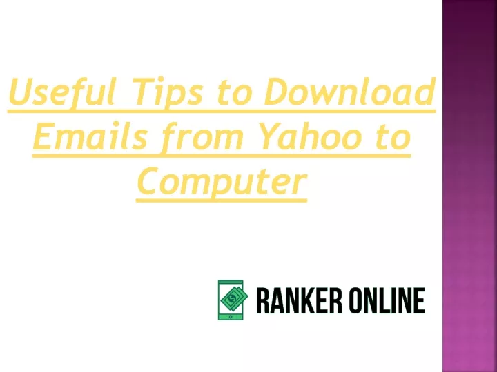useful tips to download emails from yahoo