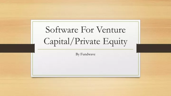 software for venture capital private equity