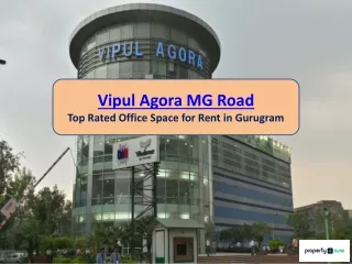 Office Space for Rent in Vipul Agora | Office Space for Rent on MG Road