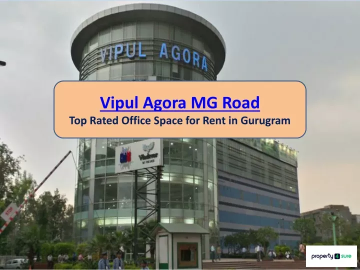 vipul agora mg road top rated office space