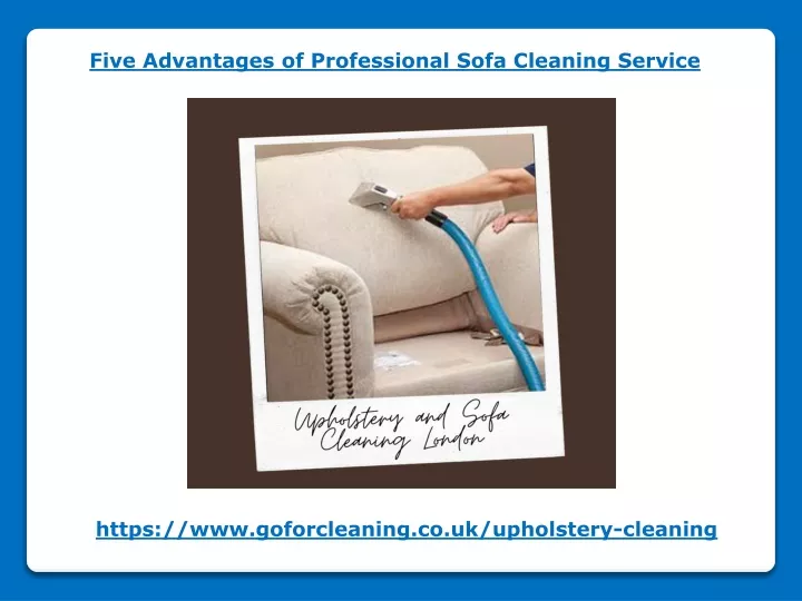 five advantages of professional sofa cleaning