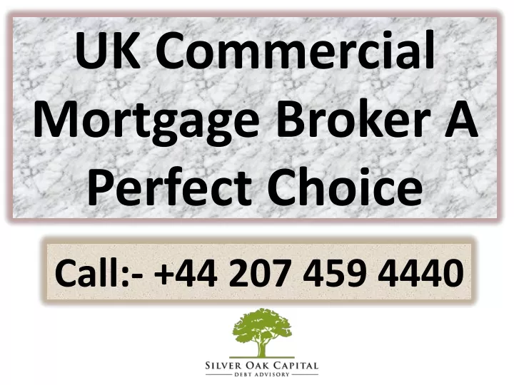 uk commercial mortgage broker a perfect choice