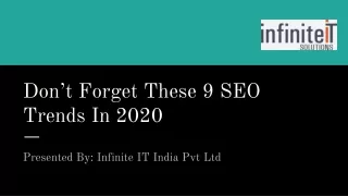 Don’t Forget These 9 SEO Trends In 2020 - Infinite IT India