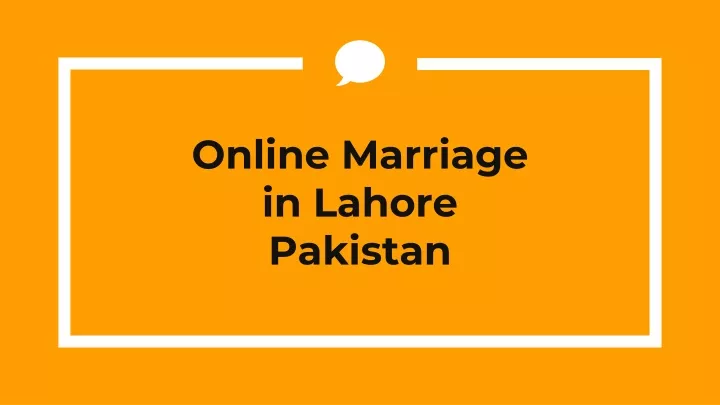 online marriage in lahore pakistan