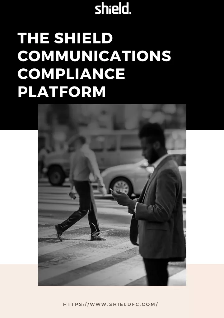 the shield communications compliance platform