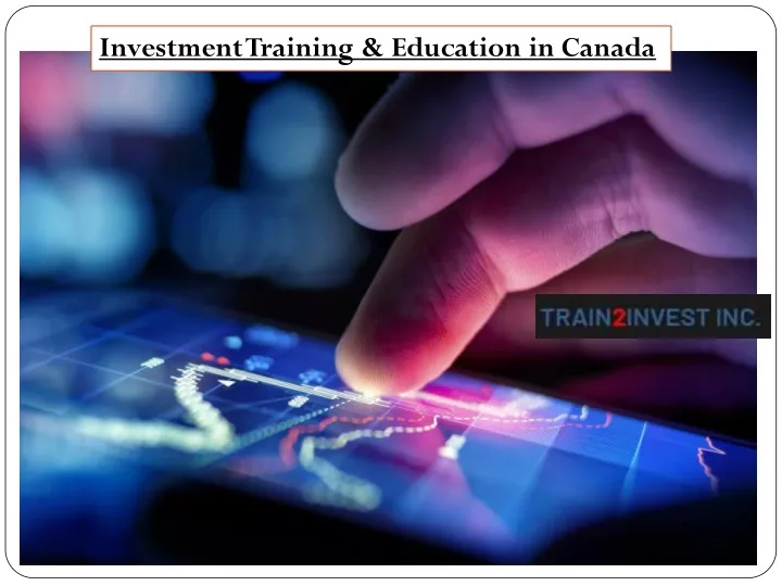 investment training education in canada