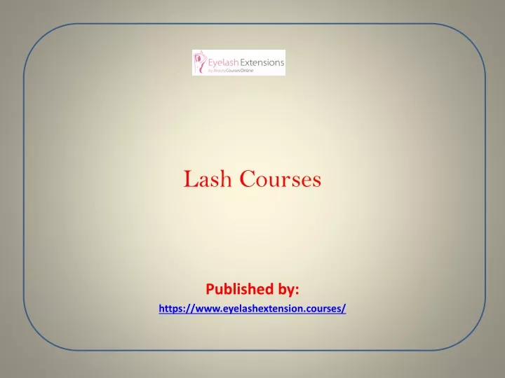 lash courses published by https www eyelashextension courses