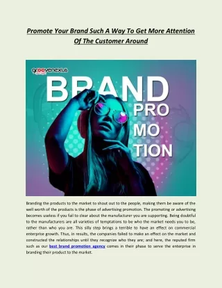 Promote Your Brand Such A Way To Get More Attention Of The Customer Around
