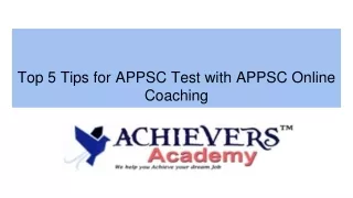Top 5 Tips for APPSC Test with APPSC Online Coaching