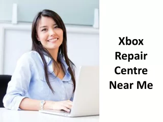 x box r epair c entre n ear m e